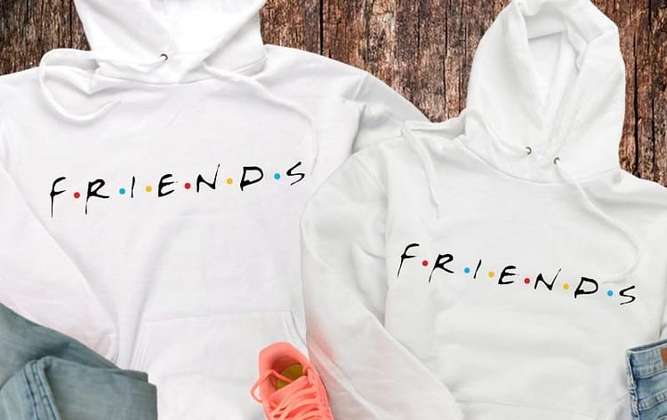 hoodies for friends